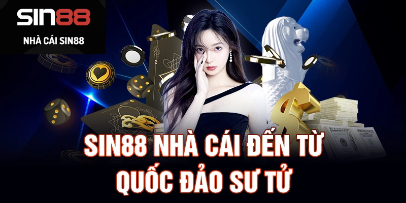 Nhà cái Sin88 - Địa chỉ đáng tin cậy cho người yêu thích cá cược Nhà cái Sin88 - Địa chỉ đáng tin cậy cho người yêu thích cá cược